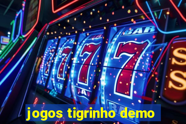 jogos tigrinho demo